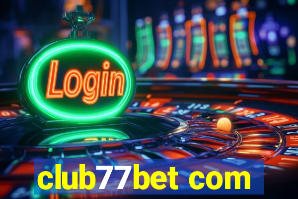 club77bet com