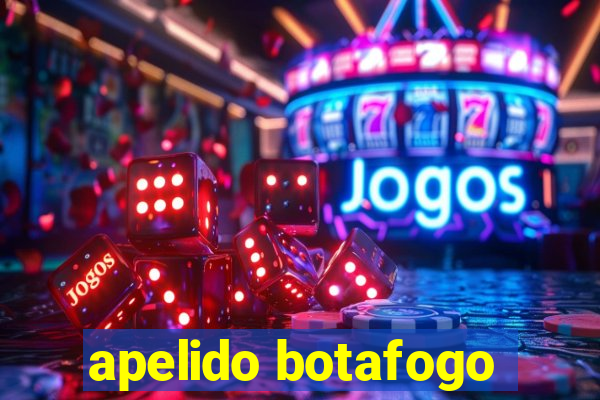 apelido botafogo