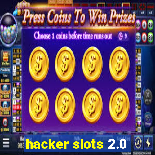 hacker slots 2.0