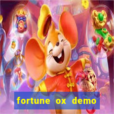 fortune ox demo dinheiro infinito