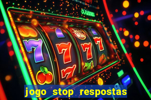 jogo stop respostas de a a z