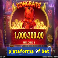 plataforma 9f bet